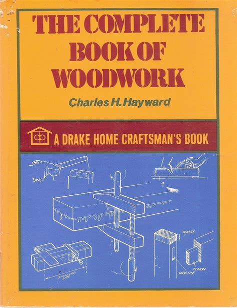 The Complete Book of Woodwork Kindle Editon