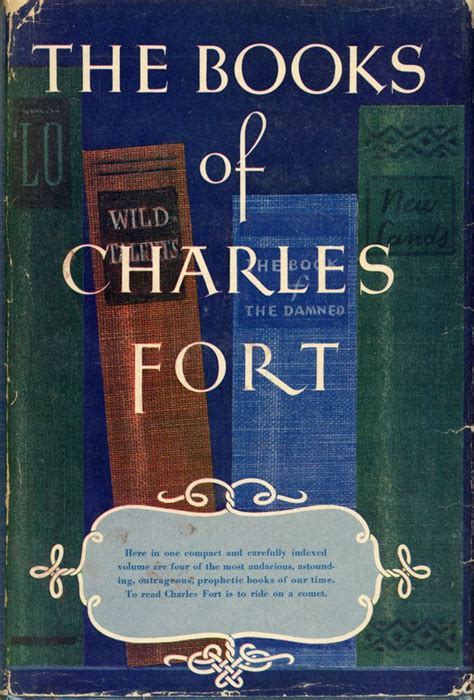 The Complete Books of Charles Fort The Book of the Damned Lo Wild Talents New Lands Doc