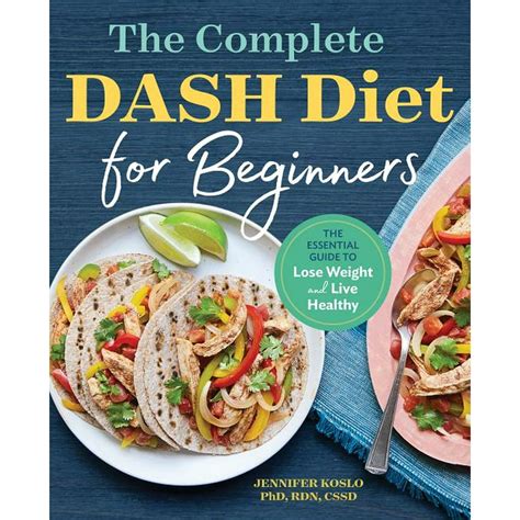 The Complete DASH Diet for Beginners The Essential Guide to Lose Weight and Live Healthy PDF