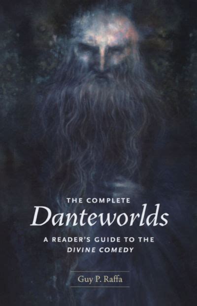 The Complete Danteworlds A Reader's Guide to the Divine Comedy PDF