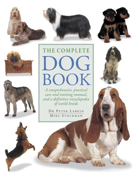 The Complete Dog Book A Comprehensive Kindle Editon