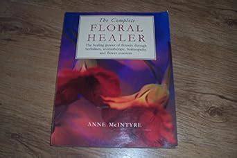 The Complete Floral Healer Reader