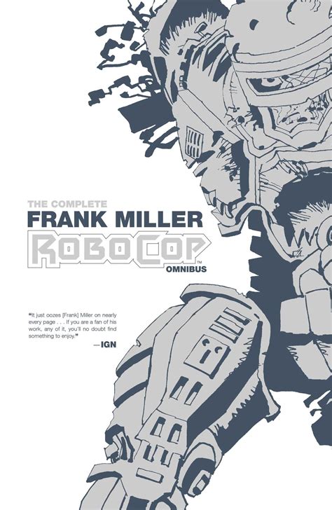 The Complete Frank Miller RoboCop Omnibus Kindle Editon