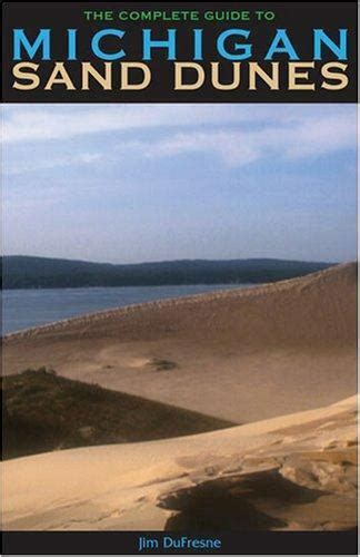 The Complete Guide to Michigan Sand Dunes PDF