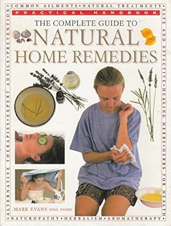 The Complete Guide to Natural Remedies Practical Handbook Doc