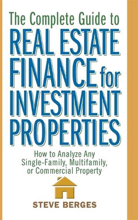 The Complete Guide to Real Estate Finance for Investment Properties: How to Analyze Any Single-Fami PDF