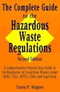 The Complete Guide to The Hazardous Waste Regulations A Comprehensive Step-by-step Guide to The Reg Epub