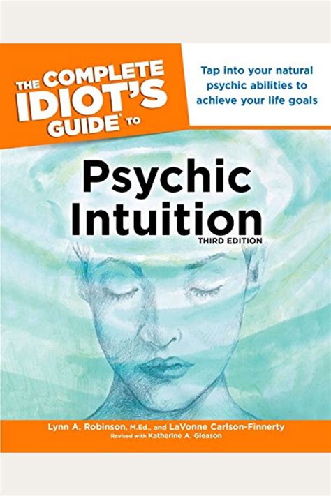 The Complete Idiot's Guide to Psychic Intuition Doc