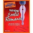 The Complete Idiot's Guide to Writing Erotic Romance Doc