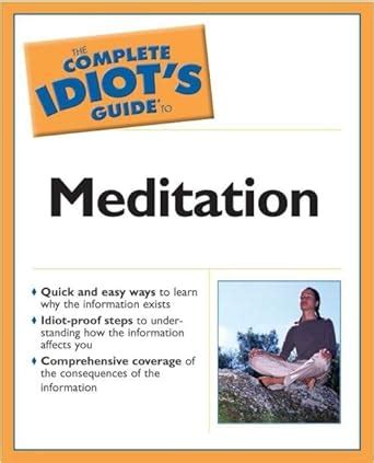 The Complete Idiot s Guide to Meditation 2nd Edition Kindle Editon