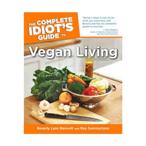The Complete Idiot s Guide to Vegan Living Reader