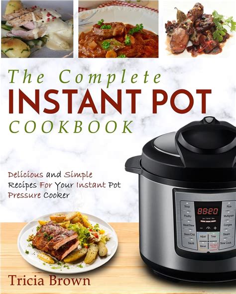 The Complete Instant Pot Cookbook 500 Simple and Delicious Instant Pot Recipes For The Everyday Home  Epub