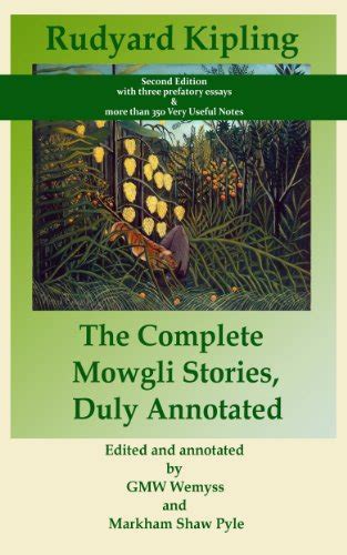 The Complete Mowgli Stories Duly Annotated Bapton Books Annotated Classics Book 1