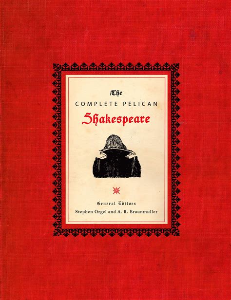 The Complete Pelican Shakespeare Reader