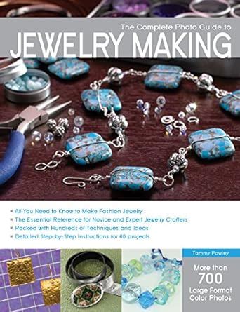 The Complete Photo Guide to Jewelry Making More Than 700 Large Format Color Photos Doc