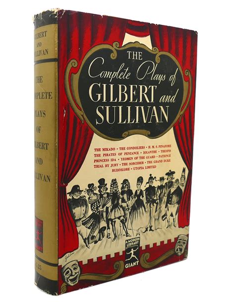 The Complete Plays of Gilbert and Sullivan Modern Library Giant 251 PDF