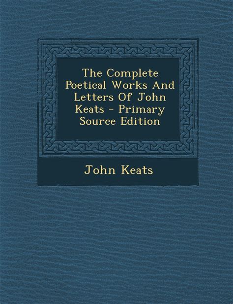 The Complete Poetical Works and Letters of John Keats Kindle Editon