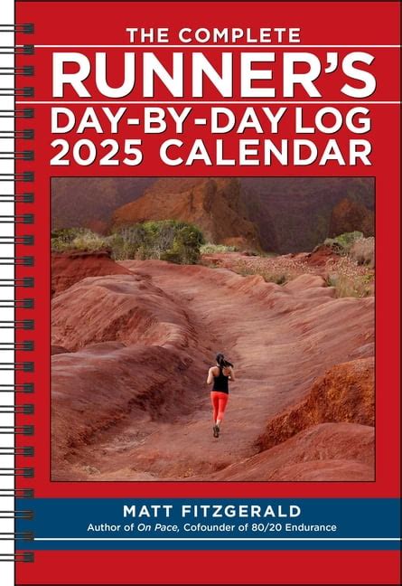 The Complete Runner s Day-by-Day Log and Calendar 2007 PDF