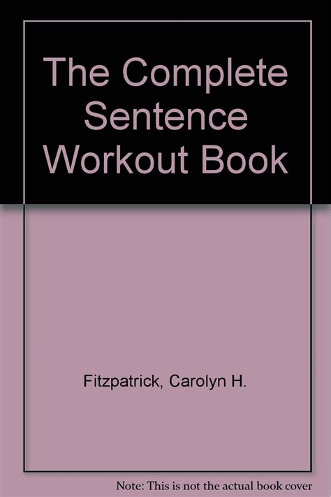 The Complete Sentence Workout Book Electronic Instrumentation Laboratories PDF