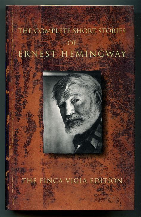 The Complete Short Stories of Ernest Hemingway The Finca Vigia Edition PDF