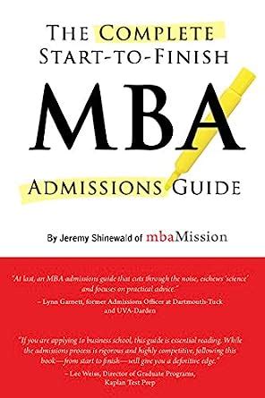 The Complete Start-to-Finish MBA Admissions Guide Ebook Epub