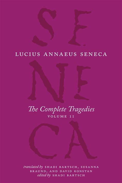 The Complete Tragedies Volume 2 Oedipus Hercules Mad Hercules on Oeta Thyestes Agamemnon The Complete Works of Lucius Annaeus Seneca Epub