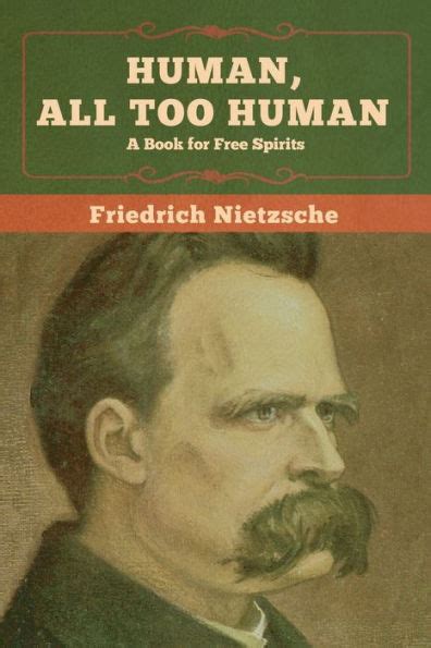 The Complete Works Of Friedrich Nietzsche V7 Human All-Too-Human Part Two 1911 Reader
