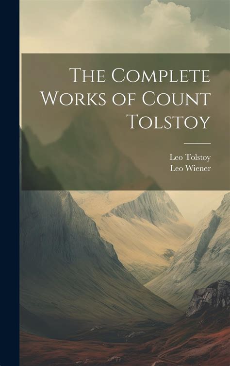 The Complete Works of Count Tolstoy V6 Reader