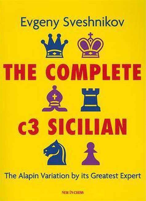 The Complete c3 Sicilian Reader