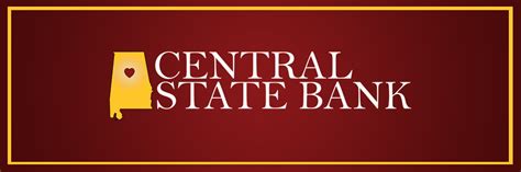 The Comprehensive Guide to Central State Bank Calera: Your Trusted Financial Ally