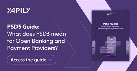 The Comprehensive Guide to PSD3: Unlocking Seamless and Secure Payments