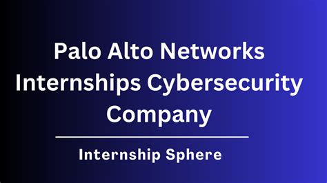 The Comprehensive Guide to Palo Alto Networks SWE Internship: An Insider's Perspective