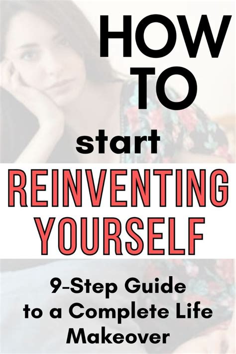 The Comprehensive Guide to Reinventing Yourself: A Step-by-Step Approach