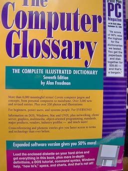 The Computer Glossary The Complete Illustrated Desk Reference Kindle Editon