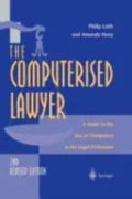 The Computerised Lawyer A Guide to the Use of Computers in the Legal Profession Doc