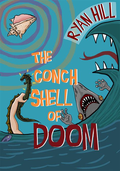 The Conch Shell of Doom Kindle Editon