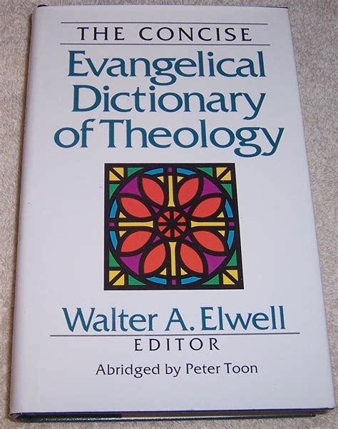The Concise Evangelical Dictionary of Theology Kindle Editon
