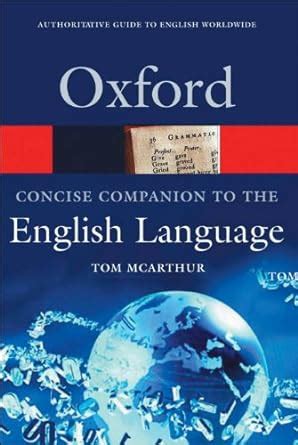 The Concise Oxford Companion to the English Language Oxford Quick Reference PDF