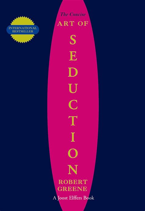 The Concise Seduction The Robert Greene Collection Reader