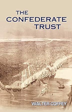 The Confederate Trust Epub