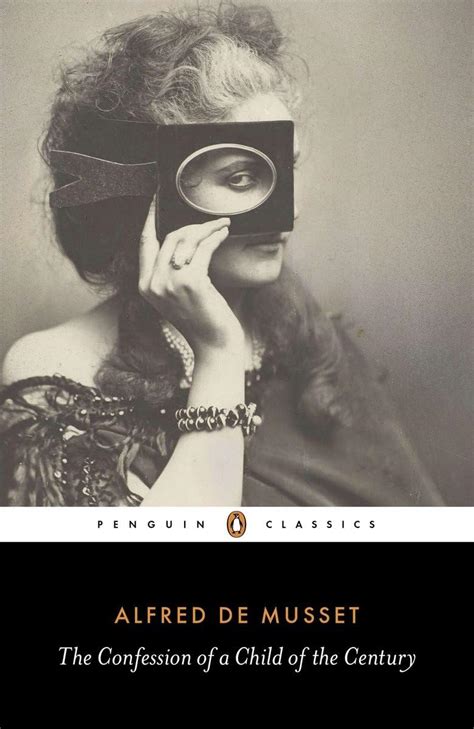 The Confession of a Child of the Century Penguin Classics Kindle Editon