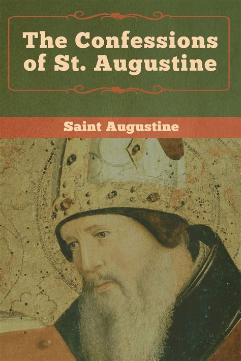The Confessions of St Augustine Large Print Edition by Saint Augustine 2008-08-18 Reader