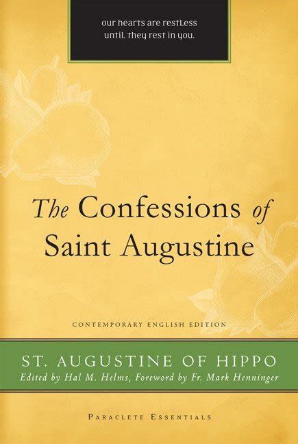 The Confessions of St Augustine Paraclete Essentials Reader