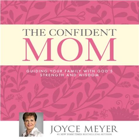 The Confident Mom Guiding Your Family with God s Strength and Wisdom Kindle Editon