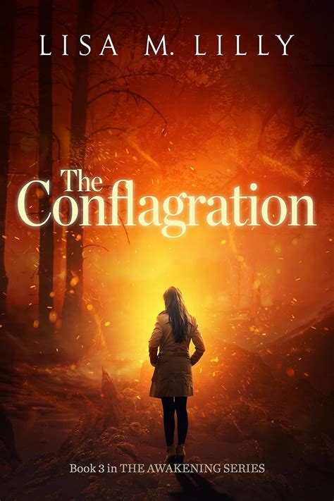 The Conflagration The Awakening Series Book 3 Kindle Editon