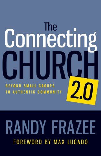 The Connecting Church 20 Beyond Small Groups to Authentic Community Doc