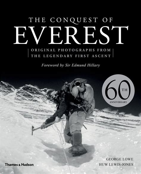 The Conquest of Everest Original Photographs from the Legendary First Ascent Reader