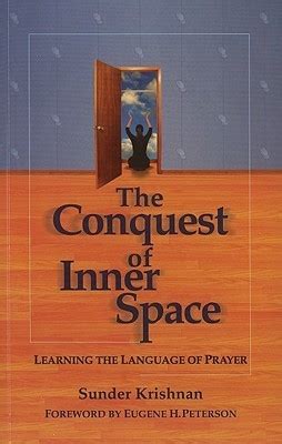 The Conquest of Inner Space Learning the Language of Prayer Doc