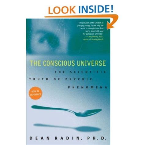 The Conscious Universe The Scientific Truth of Psychic Phenomena Doc