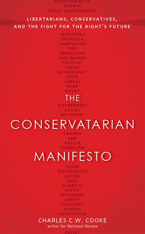 The Conservatarian Manifesto Libertarians Conservatives and the Fight for the Right s Future PDF